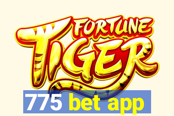 775 bet app